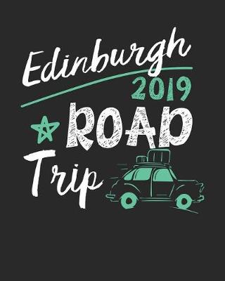 Book cover for Edinburgh Road Trip 2019