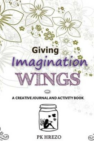 Cover of Giving Imagination Wings
