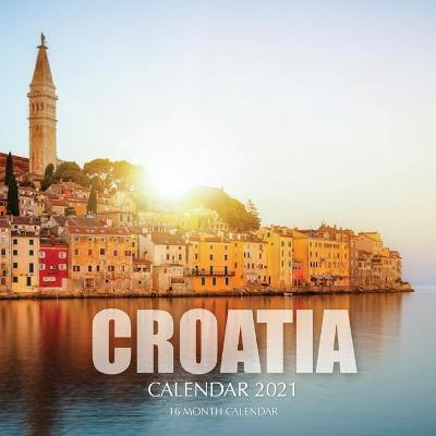 Book cover for Croatia Calendar 2021