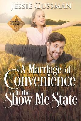 Book cover for A Marriage of Convenience in the Show Me State