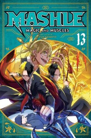 Cover of Mashle: Magic and Muscles, Vol. 13