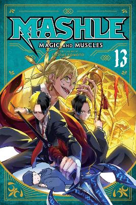 Book cover for Mashle: Magic and Muscles, Vol. 13