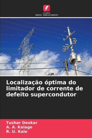 Cover of Localização óptima do limitador de corrente de defeito supercondutor