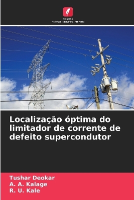 Book cover for Localização óptima do limitador de corrente de defeito supercondutor