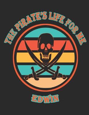 Book cover for The Pirate's Life For Me Edwin