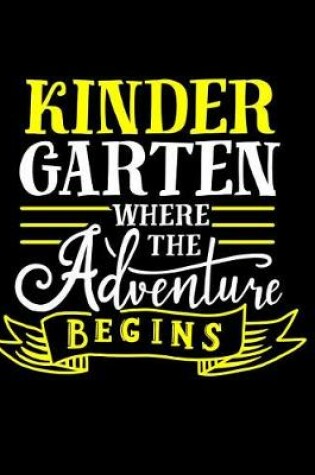 Cover of Kindergarten Where The Adventure Begins