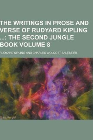 Cover of The Writings in Prose and Verse of Rudyard Kipling Volume 8