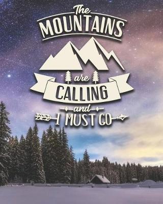Book cover for The Mountains Are Calling and I Must Go
