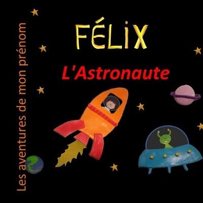 Book cover for Félix l'Astronaute