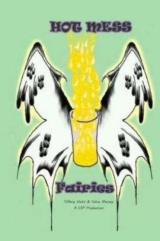 Cover of Hot Mess Fairies