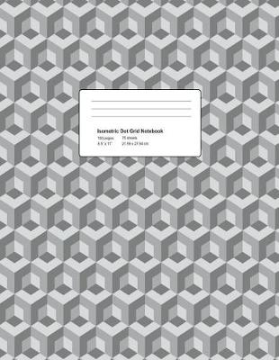 Book cover for Isometric Dot Grid Notebook