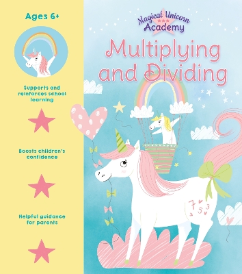 Book cover for Magical Unicorn Academy: Multiplying and Dividing