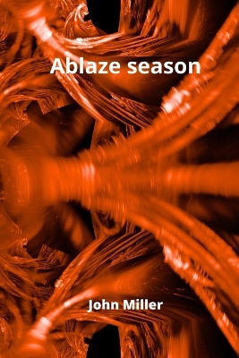 Book cover for Ablaze season
