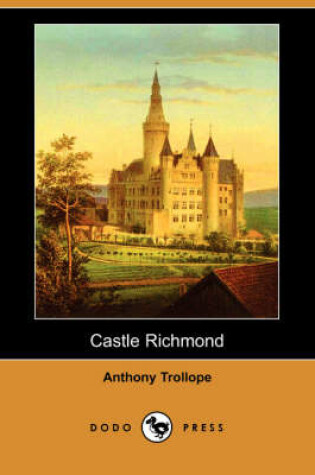 Cover of Castle Richmond (Dodo Press)