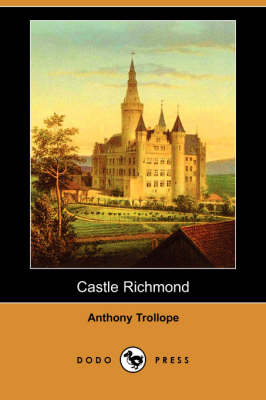 Cover of Castle Richmond (Dodo Press)