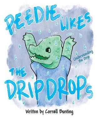 Book cover for Peedie Likes the Drip Drops