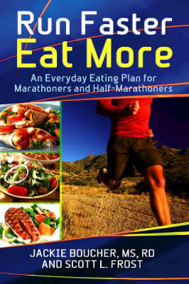 Book cover for Run Faster, Eat More