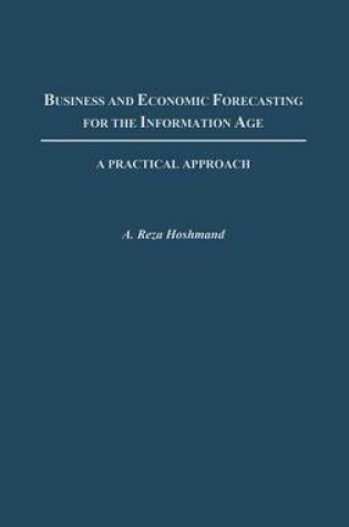 Cover of Business and Economic Forecasting for the Information Age