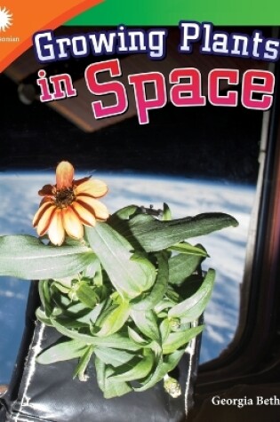 Cover of Growing Plants in Space