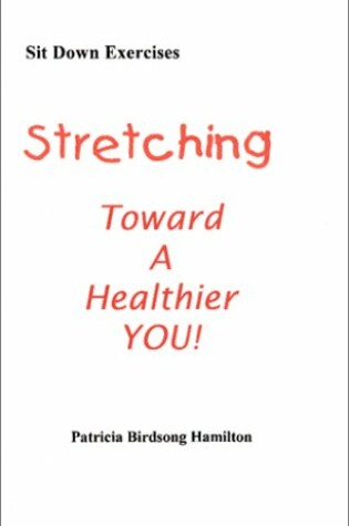 Cover of Stretch Toward Good Health!