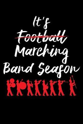 Book cover for It's Marching Band Season
