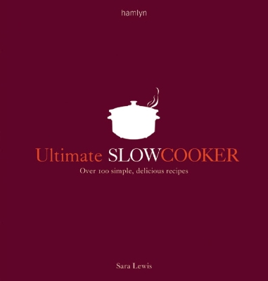 Book cover for Ultimate Slow Cooker