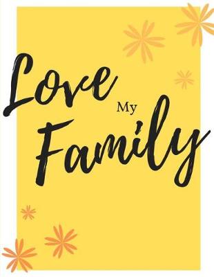 Book cover for Love My Family