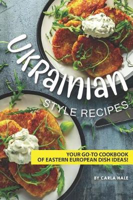 Book cover for Ukrainian Style Recipes