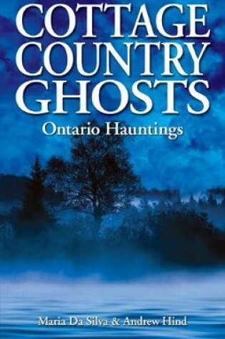 Cover of Cottage Country Ghosts