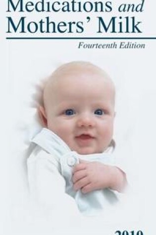 Cover of Medications and Mothers' Milk: 2010