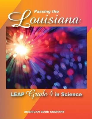 Book cover for Passing the Louisiana LEAP Grade 4 in Science