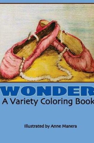 Cover of WONDER A Variety Coloring Book