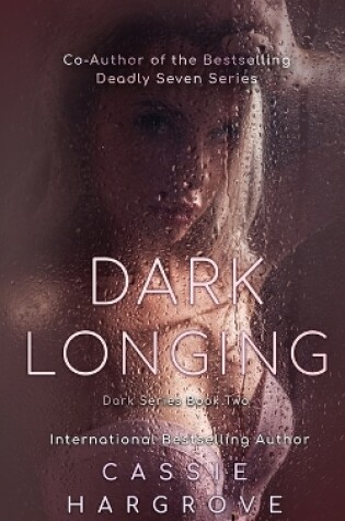 Cover of Dark Longing (A Dark Stalker Romance)