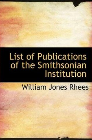 Cover of List of Publications of the Smithsonian Institution