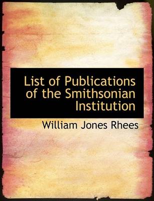 Book cover for List of Publications of the Smithsonian Institution