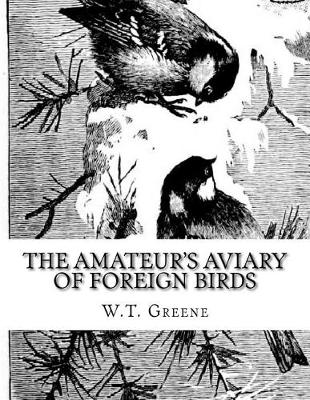 Book cover for The Amateur's Aviary of Foreign Birds