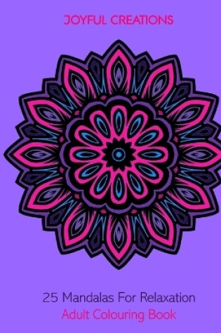 Cover of 25 Mandalas For Relaxation