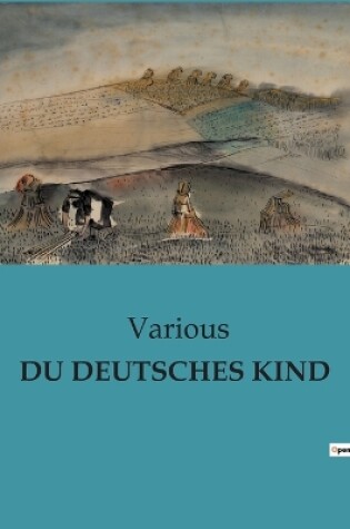 Cover of Du Deutsches Kind