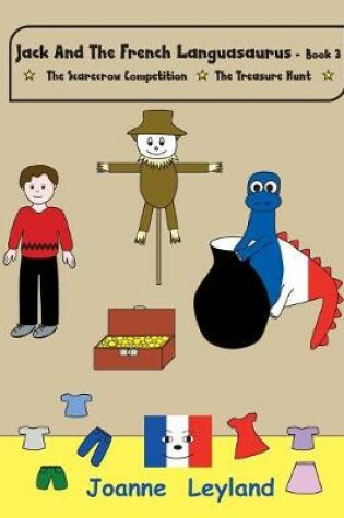 Cover of Jack And The French Languasaurus - Book 3