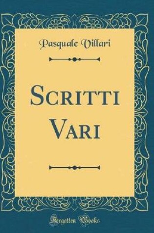 Cover of Scritti Vari (Classic Reprint)