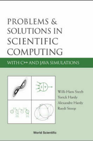 Cover of Problems And Solutions In Scientific Computing With C++ And Java Simulations