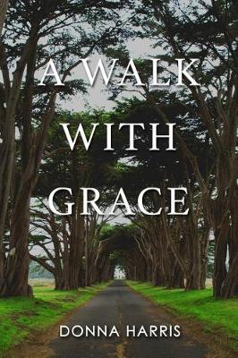 Book cover for A Walk with Grace