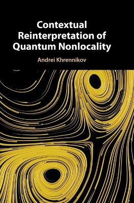 Book cover for Contextual Reinterpretation of Quantum Nonlocality