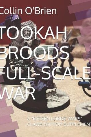 Cover of Tookah Broods Full-Scale War