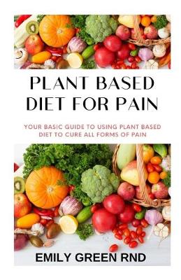 Book cover for Plant Based Diet for Pain