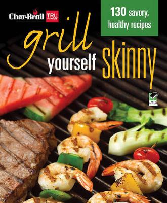 Book cover for Char-Broil's Grill Yourself Skinny