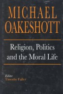 Cover of Religion, Politics and the Moral Life