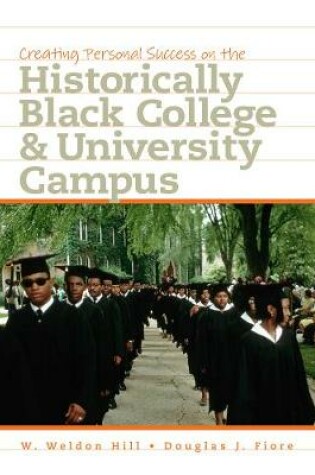 Cover of Creating Personal Success on the Historically Black College and University Campus