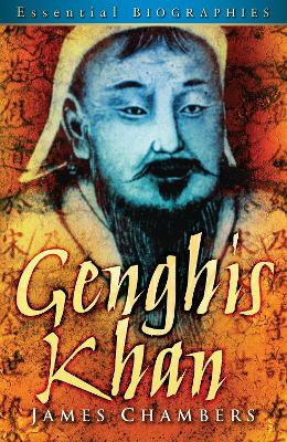 Book cover for Genghis Khan: Essential Biographies