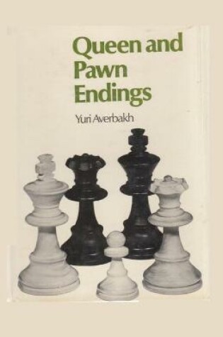 Cover of Queen and Pawn Endings